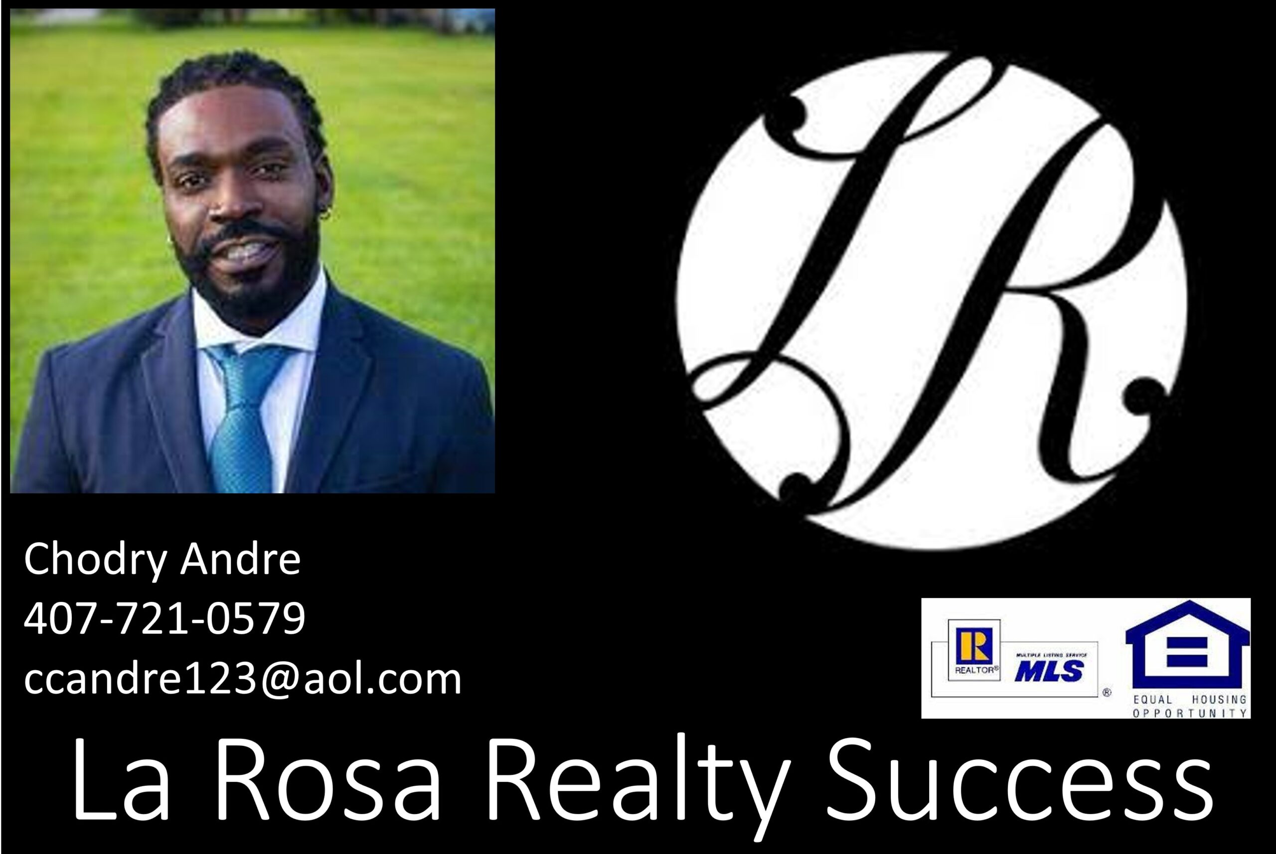Chodry Andre La Rosa Realty Success